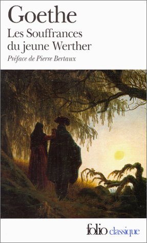 Livre Les souffrances du jeune Werther - Johann Wolfgang von Goethe (Livre d'occasion) - ISBN 207...