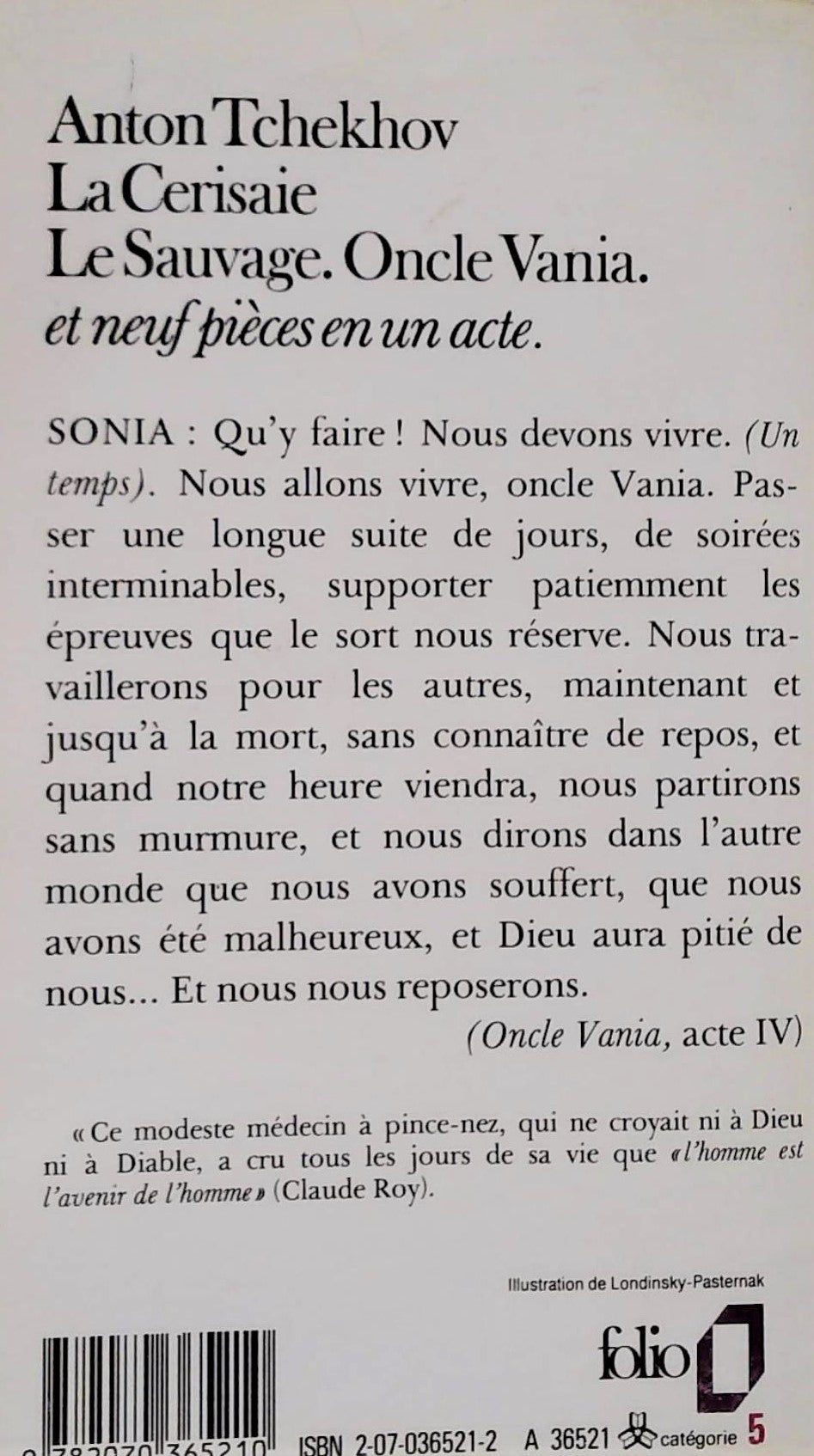 La Cerisaie – Le sauvage – Oncle Vania – et – Neuf pièces en un acte (Anton Tchekhov)