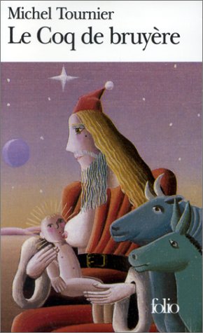 Livre Le coq de bruyère - Michel Tournier (Livre d'occasion) - ISBN 2070372294