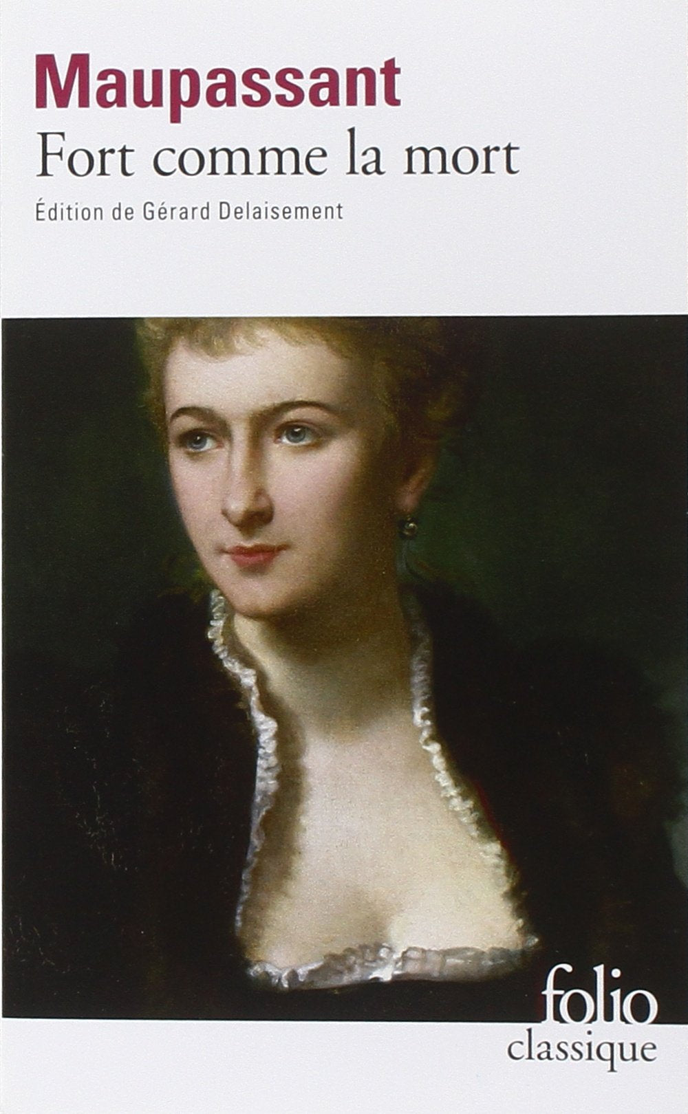 Livre Fort comme la mort - Guy de Maupassant (Livre d'occasion) - ISBN 2070374505