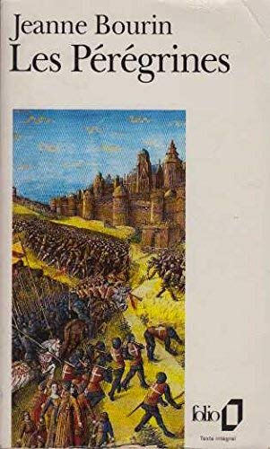 Livre Les Pérégrines - Jeanne Bourin (Livre d'occasion) - ISBN 2070385205