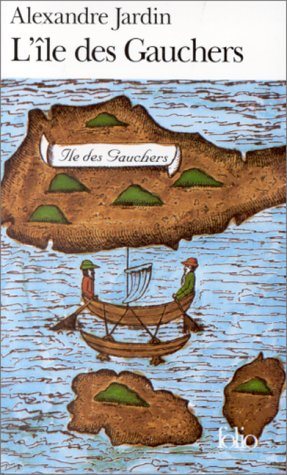 Livre L'île des gauchers (Alexandre Jardin) (Livre d'occasion) - ISBN 2070401685
