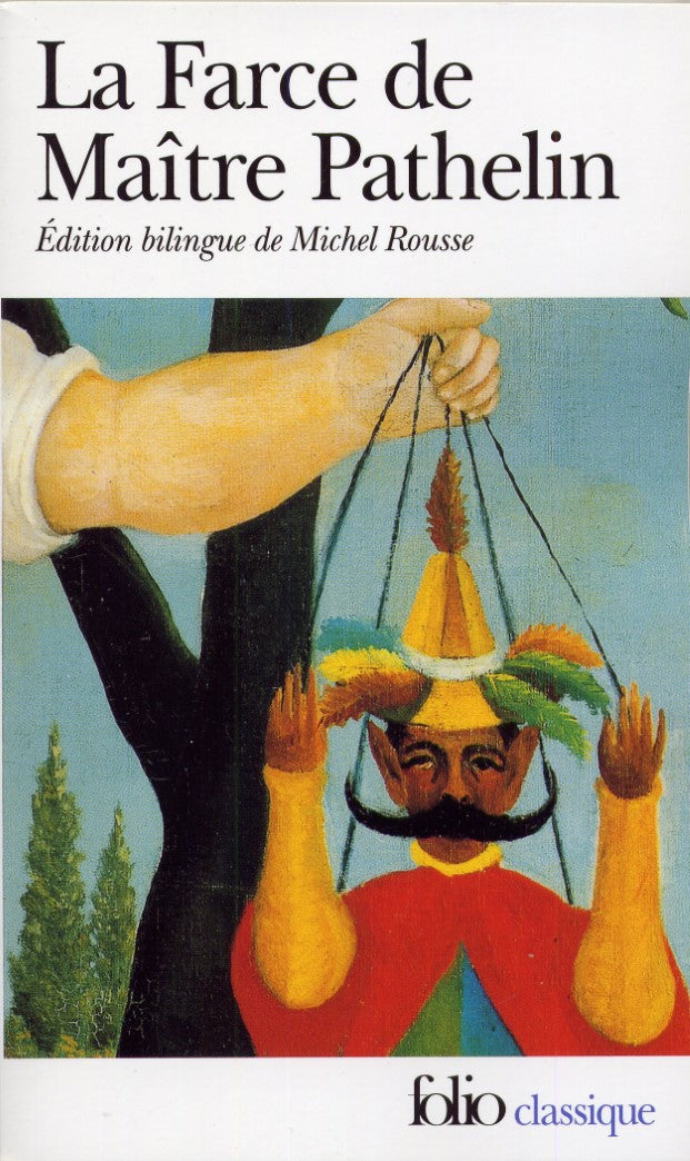 Livre La farce de maître Pathelin (bilingue) - Michel Rousse (Livre d'occasion) - ISBN 2070405397