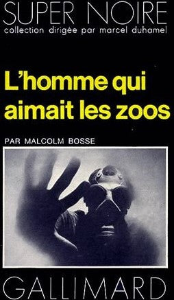 Livre L'homme qui aimait les zoos (Livre d'occasion) - ISBN 2070460215