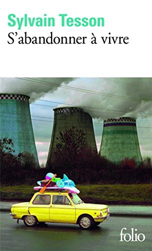 Livre S'abandonner à vivre - Sylvain Tesson (Livre d'occasion) - ISBN 2070463397