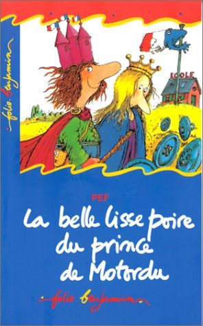 Livre La belle lisse poire du prince de Motordu (Livre d'occasion) - ISBN 2070505421