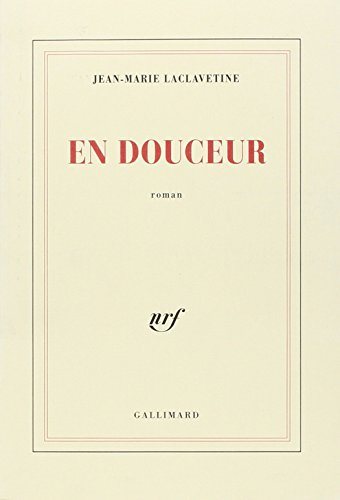 Livre En douceur - Jean-Marie Laclavetine (Livre d'occasion) - ISBN 2070723992