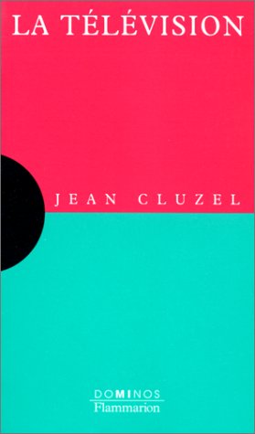 Livre La télévision - Jean Cluzel (Livre d'occasion) - ISBN 2080351486
