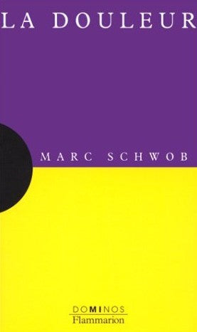 Livre La douleur - Marc Schwob (Livre d'occasion) - ISBN 2080352350