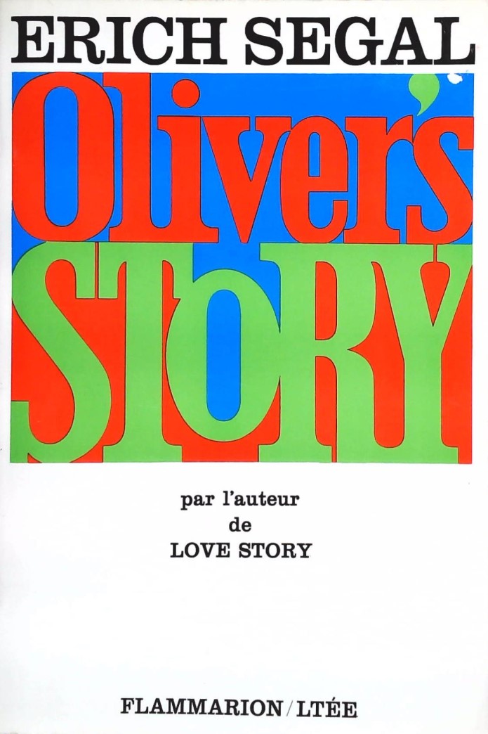 Livre Oliver's story (FR) - Erich Segal (Livre d'occasion) - ISBN 2080609645