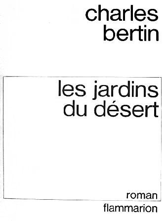 Livre Les jardins du désert - Charles Bertin (Livre d'occasion) - ISBN 2080643371