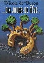 Livre Dix jours de rêve - Nicole De Buron (Livre d'occasion) - ISBN 208064467X