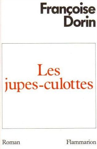 Livre Les jupes-culottes - Françoise Dorin (Livre d'occasion) - ISBN 2080646648