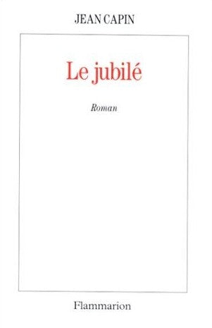 Livre Le jubilé - Jean Capin (Livre d'occasion) - ISBN 2080663631