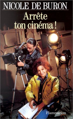 Livre Arrête ton cinéma ! - Nicole De Buron (Livre d'occasion) - ISBN 2080671189
