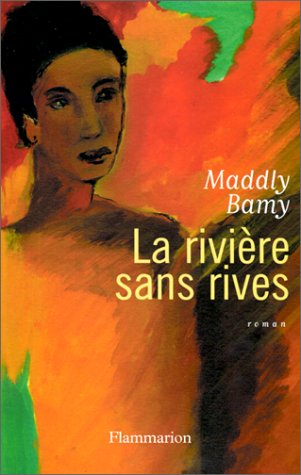 Livre La rivière sans rives - Maddly Bamy (Livre d'occasion) - ISBN 2080680455