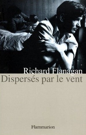 Livre Dispersés par le vent - Richard Flanagan (Livre neuf) - ISBN 2080681958
