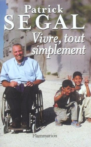 Livre Vivre, tout simplement - Patrick Segal (Livre d'occasion) - ISBN 2080687611