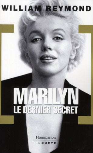 Livre Marilyn : Le dernier secret - William Reymond (Livre d'occasion) - ISBN 2080690612