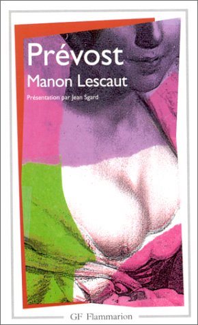 Livre Histoire du chevalier Des Grieux et de Manon Lescaut - Antoine-François Prévost (Livre d'oc...