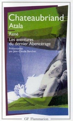 Livre Atala – René – Les aventures du dernier Abencérage - Chateaubriand (Livre d'occasion) - ISB...