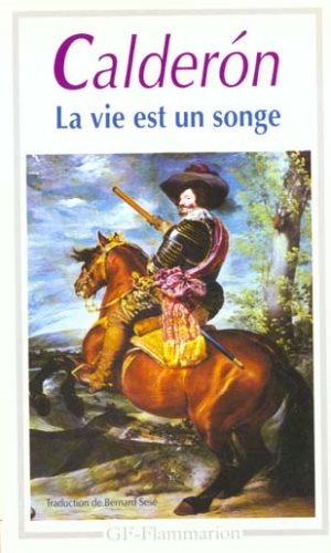 Livre La vie est un songe - Calderon (Livre d'occasion) - ISBN 2080709739