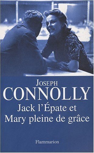 Livre Jack l'Épate et Mary plein de grâce (Joseph Connolly) (Livre d'occasion) - ISBN 2081211254