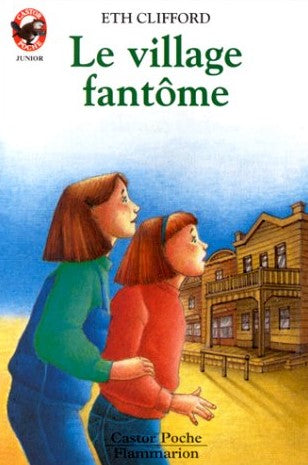 Livre Le village fantôme - Eth Clifford (Livre d'occasion) - ISBN 2081618044