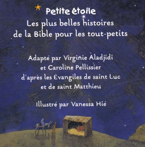 Petite étoile : La naissance de Jésus