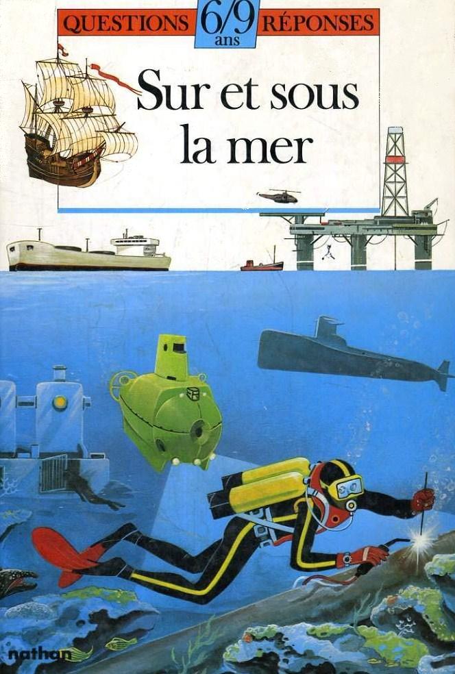 Livre Sur et sous la mer (Livre d'occasion) - ISBN 209277641X