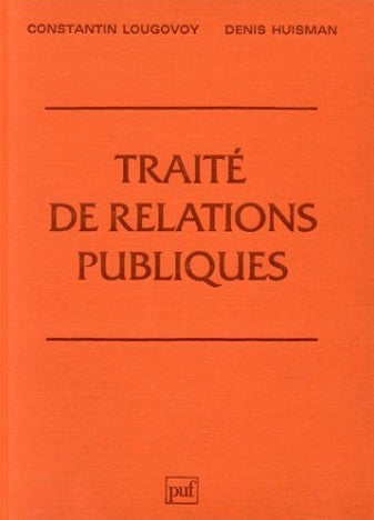 Livre Traité de relation publiques - Constantin Lougovoy (Livre d'occasion) - ISBN 2130368948