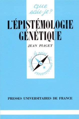 Livre L'épistémologie génétique - Jean Piaget (Livre d'occasion) - ISBN 2130402089