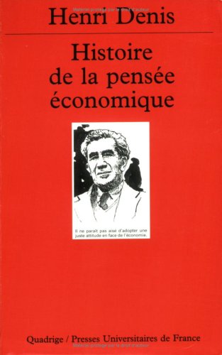 Livre Histoire de la pensée économique - Henri Denis (Livre d'occasion) - ISBN 2130501710