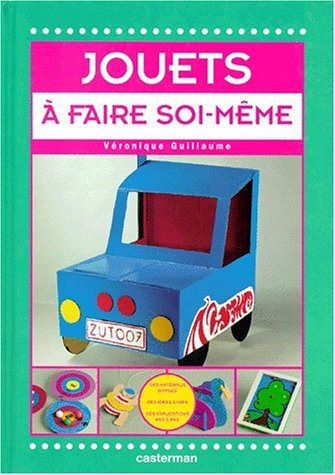 Livre Jouets à faire soi-même - Véronique Guillaume (Livre d'occasion) - ISBN 2203149310