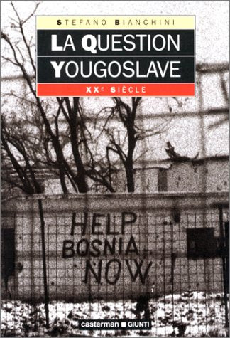 Livre La question Yougoslave - Stefano Bianchini (Livre d'occasion) - ISBN 2203610255