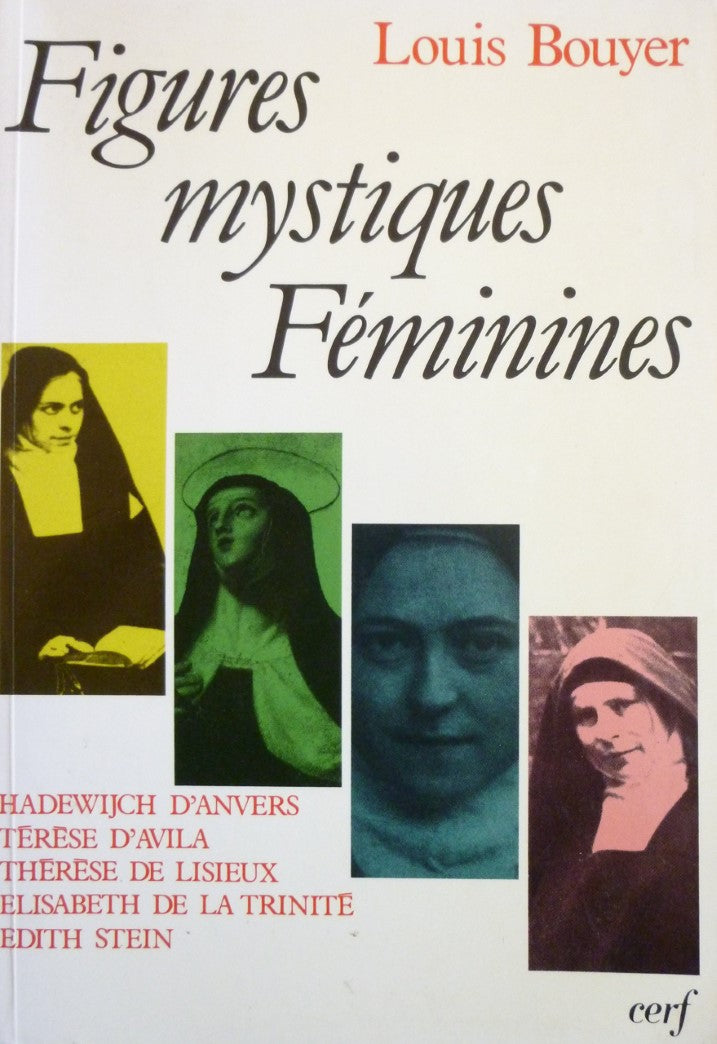 Livre Figures mystiques féminines - Louis Bouyer (Livre d'occasion) - ISBN 2204031925