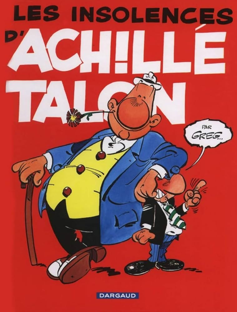 Livre Les insolences d'Achille Talon - Greg (Livre d'occasion) - ISBN 2205006568