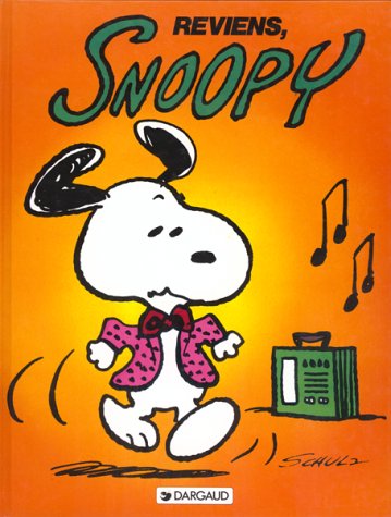 Snoopy : Reviens, Snoopy - Charles M. Schulz