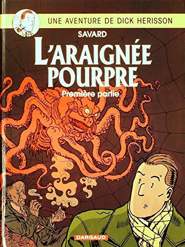 Livre L'araignée pourpre (Première partie) - Didier Savard (Livre d'occasion) - ISBN 2205054562