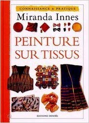 Livre Peinture sur tissus - Miranda Innes (Livre d'occasion) - ISBN 2207245187