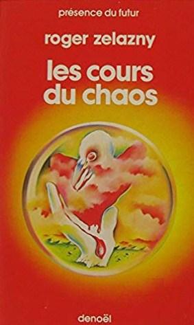Livre Les cours du chaos - Roger Zelany (Livre d'occasion) - ISBN 2207302911