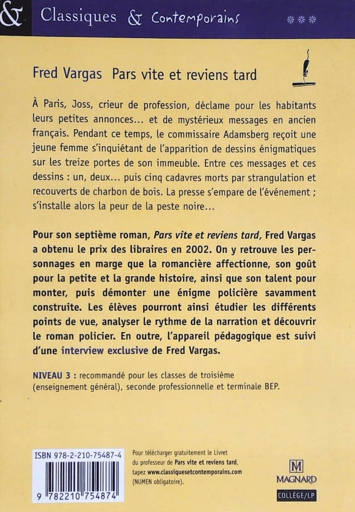 Classiques & Contemporains # 76 : Pars vite et reviens tard (Fred Vargas)