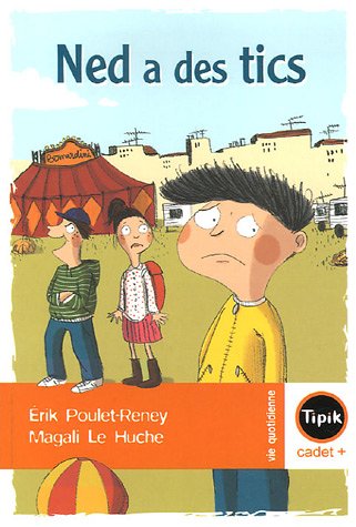 Livre Ned a des tics - Érik Poulet-Reney (Livre d'occasion) - ISBN 2210981611