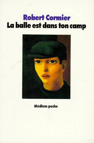 Livre La balle est dans ton camp - Robert Cormier (Livre d'occasion) - ISBN 2211017975