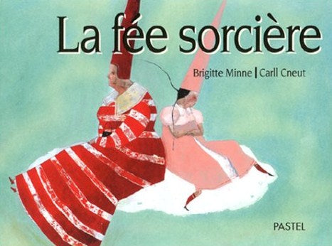 Livre La fée sorcière - Brigitte Minne (Livre d'occasion) - ISBN 2211057969