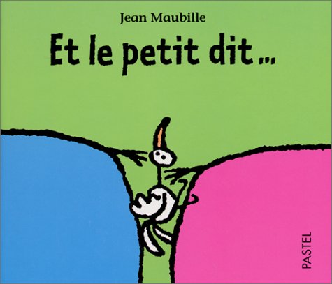 Livre Et le petit dit - Jean Maubille (Livre d'occasion) - ISBN 2211059635