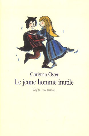 Livre Le jeune homme inutile - Christian Oster (Livre d'occasion) - ISBN 2211080189