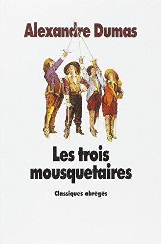 Livre Les trois mousquetaires (Classiques abrégés) - Alexandre Dumas (Livre d'occasion) - ISBN 22...