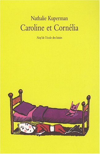 Livre Caroline et Cornélia - Nathalie Kuperman (Livre d'occasion) - ISBN 2211091733