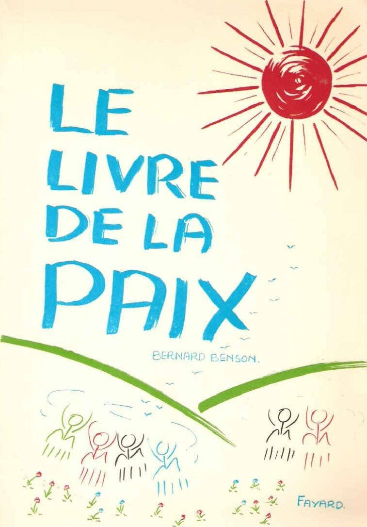 Livre Le livre de la paix - Bernard Benson (Livre d'occasion) - ISBN 2213009449
